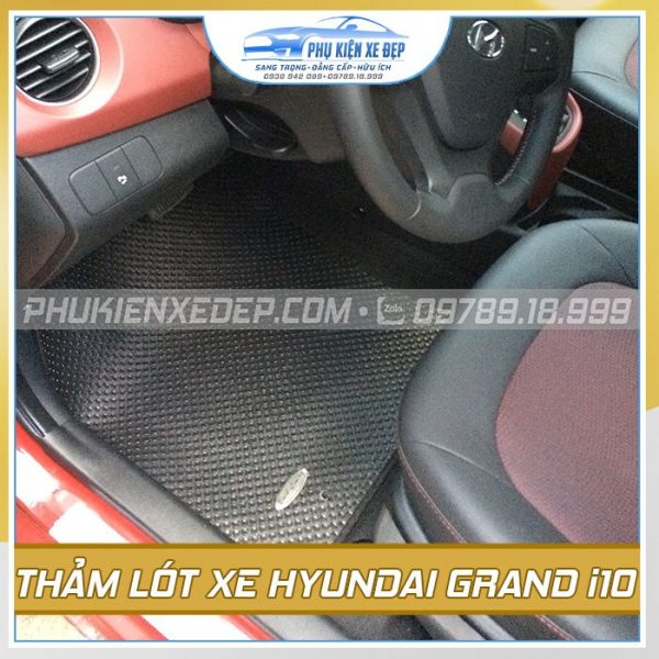 Thảm lót sàn ô tô Hyundai Grand I10 cao su Thái Lan MỚI NHẤT